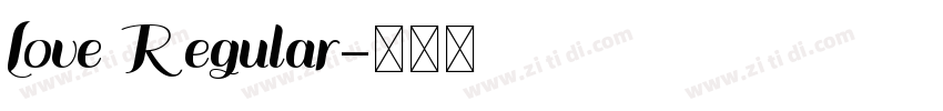 Love Regular字体转换